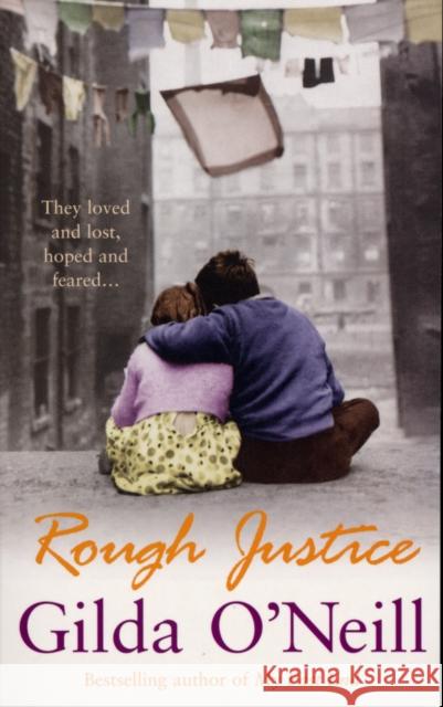 Rough Justice Gilda O'Neill 9780099492290