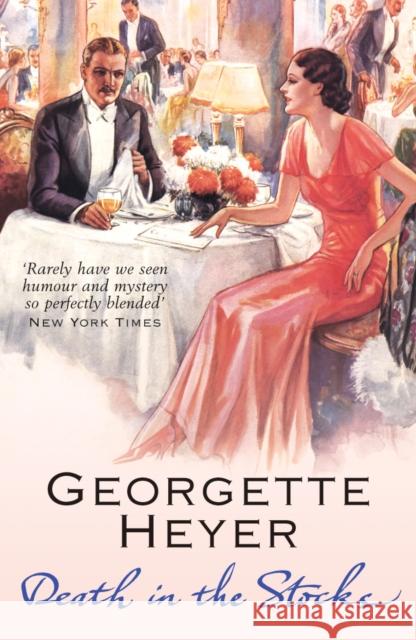 Death in the Stocks Georgette Heyer 9780099493624 Cornerstone