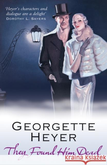 They Found Him Dead Georgette Heyer 9780099493631 Cornerstone