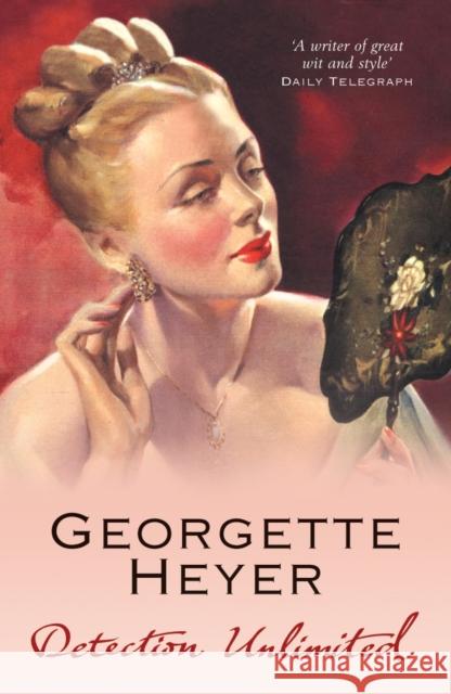 Detection Unlimited Georgette Heyer 9780099493747 Cornerstone