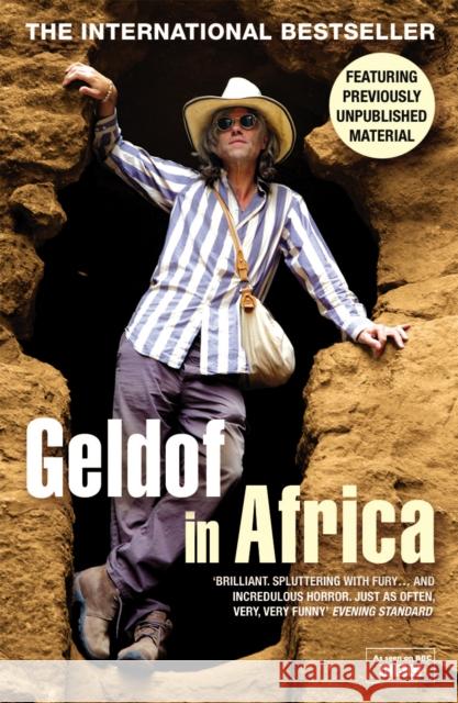 Geldof In Africa Bob Geldof 9780099497967 Random House (UK)