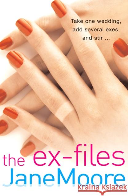 The Ex-Files Jane Moore 9780099498438