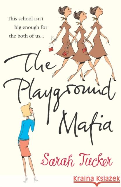 The Playground Mafia Sarah Tucker 9780099498452