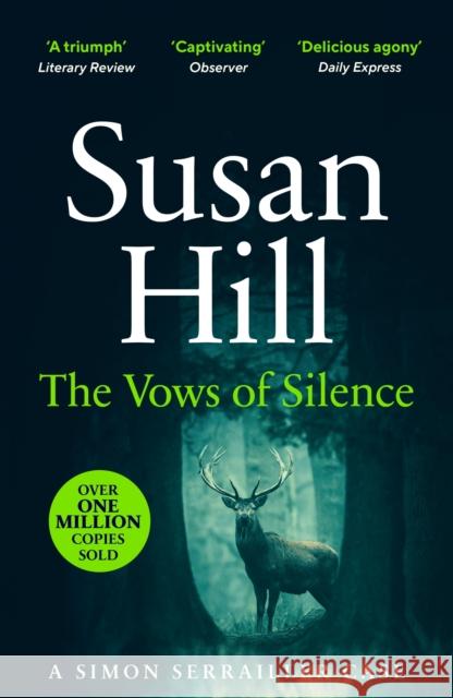 The Vows of Silence: Discover book 4 in the bestselling Simon Serrailler series Susan Hill 9780099499299 Vintage Publishing