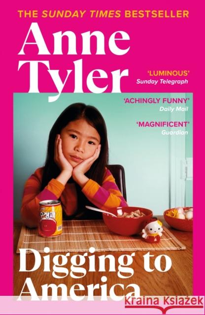 Digging to America Anne Tyler 9780099499398