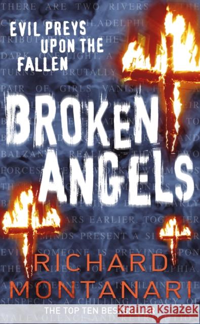 Broken Angels : (Byrne & Balzano 3) Richard Montanari 9780099499824