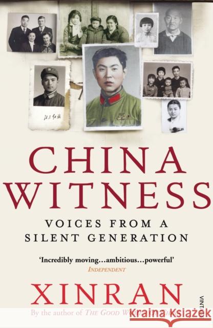 China Witness : Voices from a Silent Generation Xinran  9780099501480