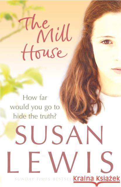 The Mill House Susan Lewis 9780099502258