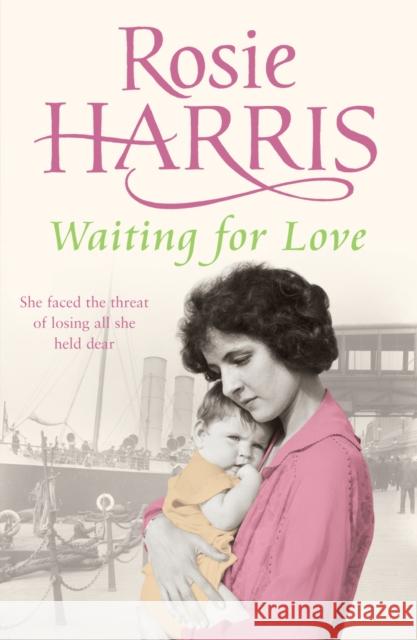 Waiting for Love Rosie Harris 9780099502982