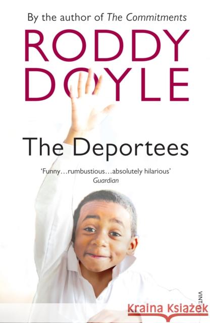 The Deportees Roddy Doyle 9780099507055