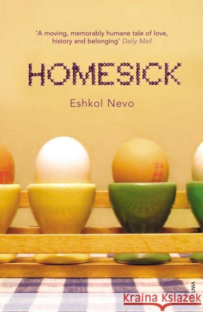 Homesick Eshkol Nevo 9780099507673 Vintage Publishing