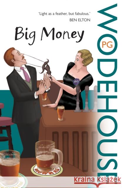 Big Money P Wodehouse 9780099514220