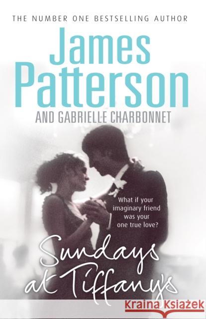 Sundays at Tiffany's James Patterson 9780099514558