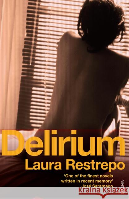 Delirium Laura Restrepo 9780099515951