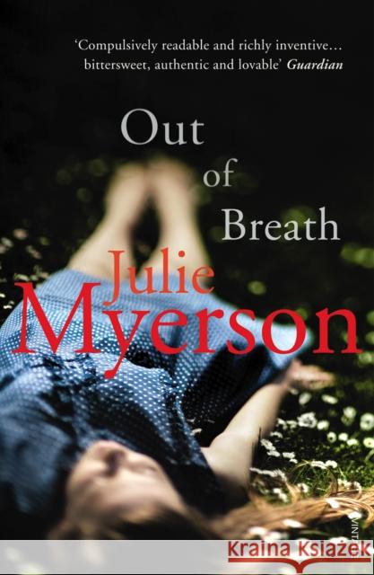 Out of Breath Julie Myerson 9780099516163 VINTAGE