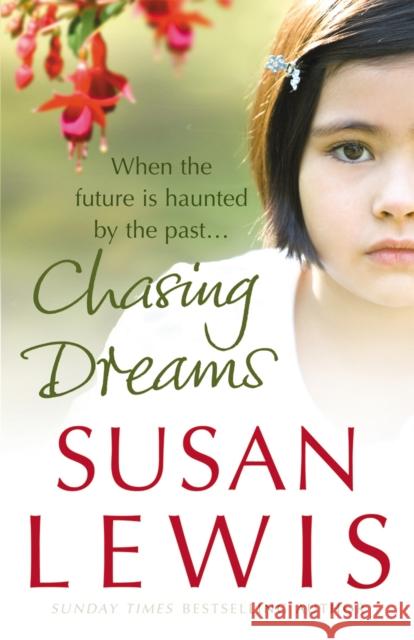 Chasing Dreams Susan Lewis 9780099517825 0