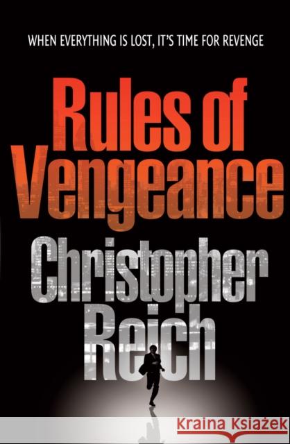 Rules of Vengeance Christopher Reich 9780099519638