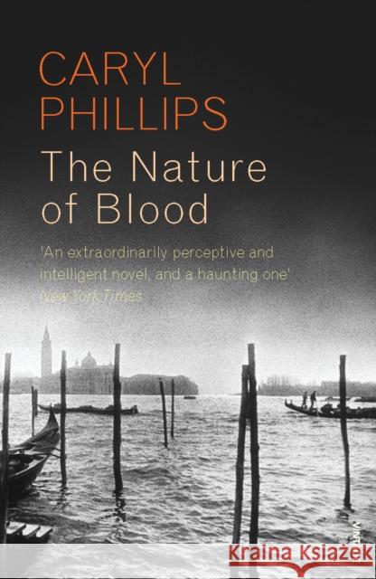 The Nature of Blood Caryl Phillips 9780099520573