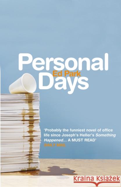 Personal Days Ed Park 9780099520580 VINTAGE