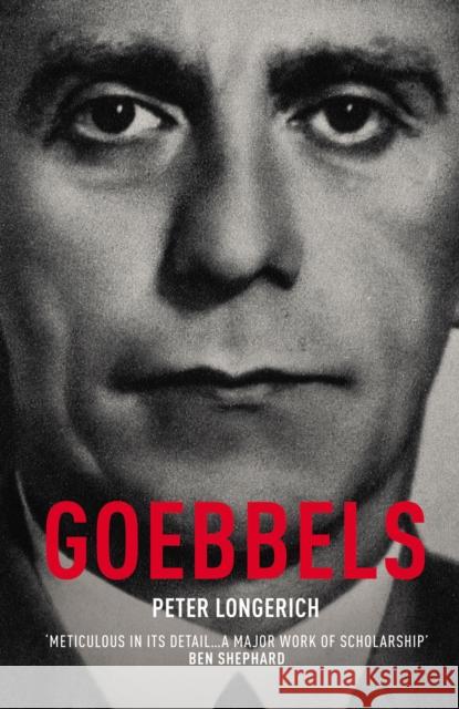 Goebbels Peter Longerich 9780099523697