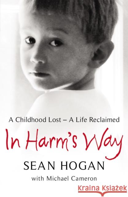 In Harm's Way Sean Hogan Michael Cameron 9780099525394