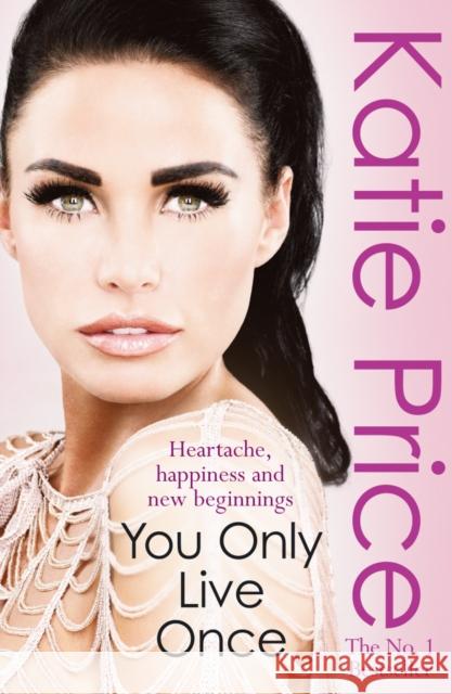 You Only Live Once Katie Price 9780099525455