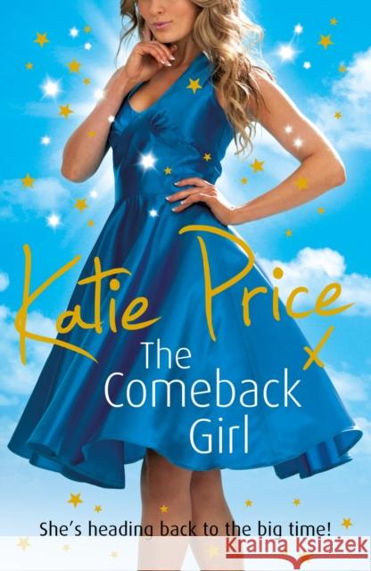 The Come-back Girl Katie Price 9780099525479