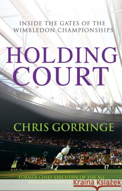 Holding Court Christopher Gorringe 9780099525998