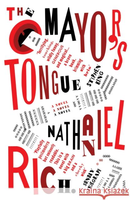 The Mayor's Tongue Nathaniel Rich 9780099526520 VINTAGE
