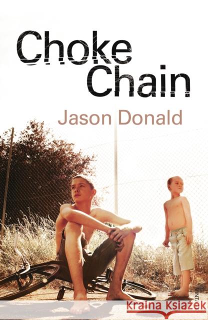 Choke Chain Jason Donald 9780099527060 Vintage Publishing
