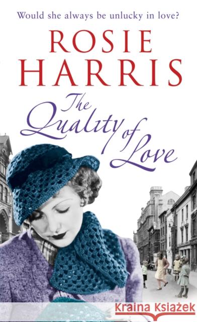 The Quality of Love Rosie Harris 9780099527381