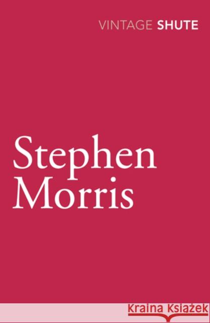 Stephen Morris Nevil Shute 9780099530190