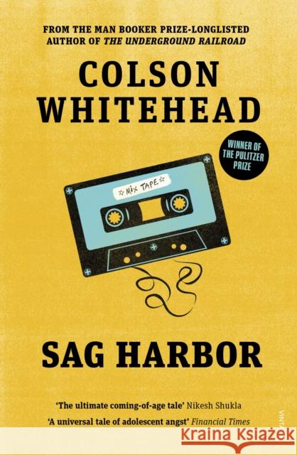 Sag Harbor Colson Whitehead 9780099531883