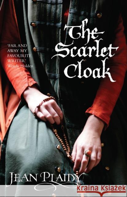 The Scarlet Cloak Jean Plaidy 9780099533030