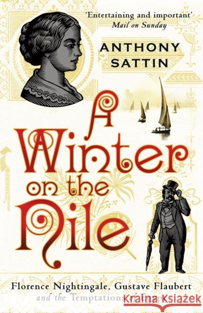 A Winter on the Nile Anthony Sattin 9780099534082 0