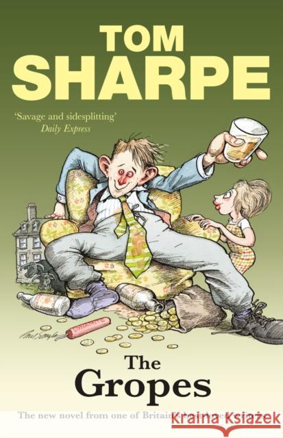 The Gropes Tom Sharpe 9780099534686