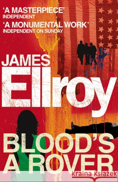 Blood's A Rover James Ellroy 9780099537793 WINDMILL BOOKS