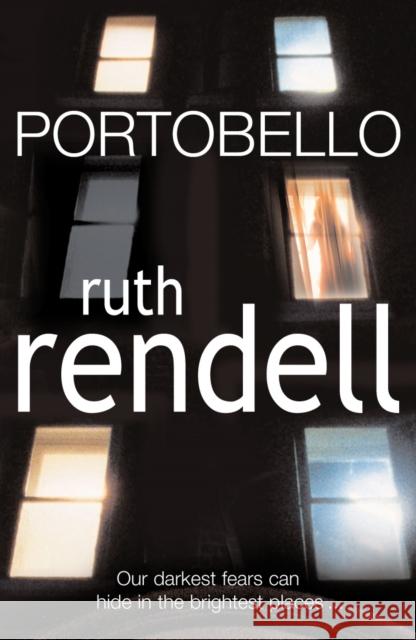 Portobello Ruth Rendell 9780099538639 ARROW BOOKS