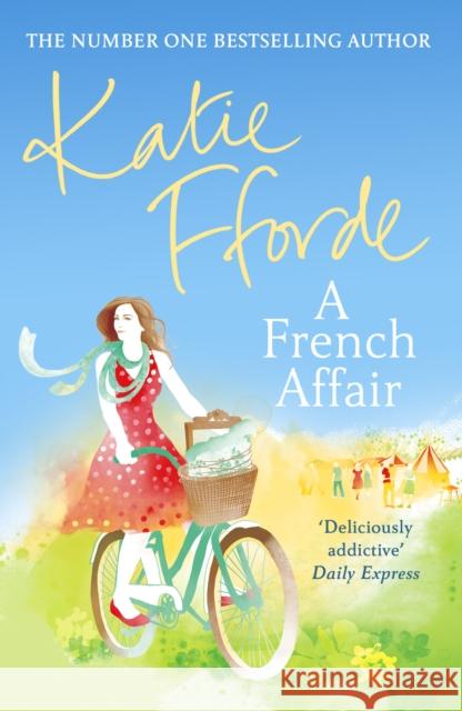A French Affair Katie Fforde 9780099539193 Cornerstone