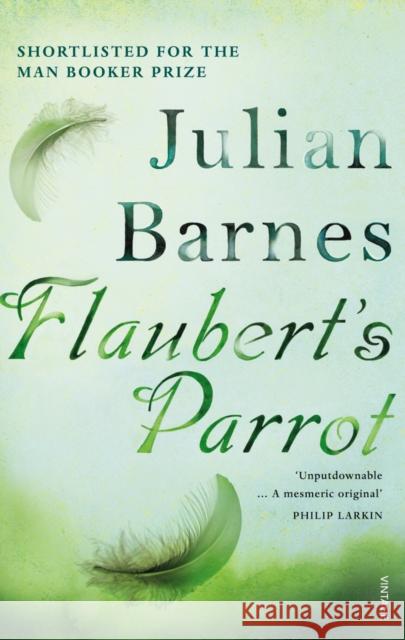 Flaubert's Parrot Julian Barnes 9780099540083