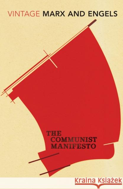 The Communist Manifesto Karl Marx 9780099540748 Vintage Publishing