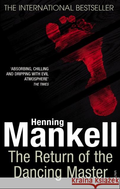 The Return Of The Dancing Master Henning Mankell 9780099541882 Vintage Publishing