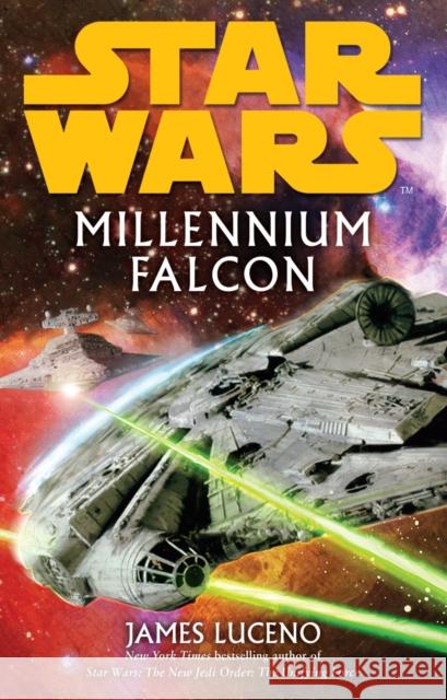 Star Wars: Millennium Falcon James Luceno 9780099542599 ARROW BOOKS