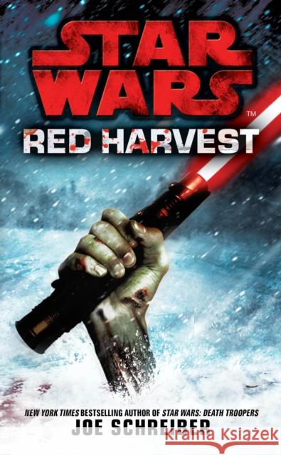 Star Wars: Red Harvest Joe Schreiber 9780099542650 Cornerstone