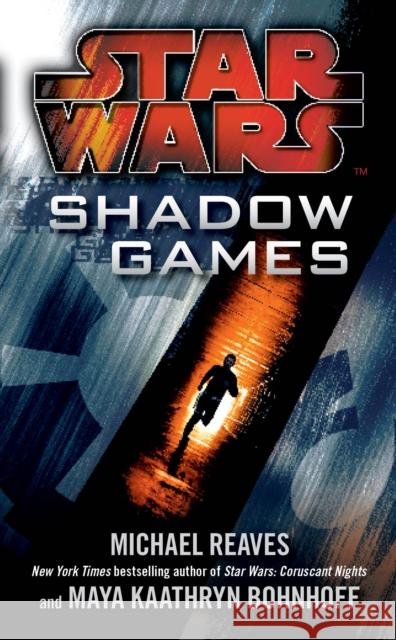 Star Wars: Shadow Games Michael Reaves 9780099542834 0