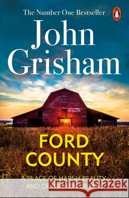 Ford County: Gripping thriller stories from the bestselling author of mystery and suspense John Grisham 9780099545781 Cornerstone