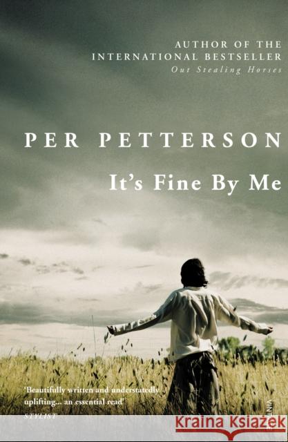 It's Fine By Me Per Petterson 9780099548386