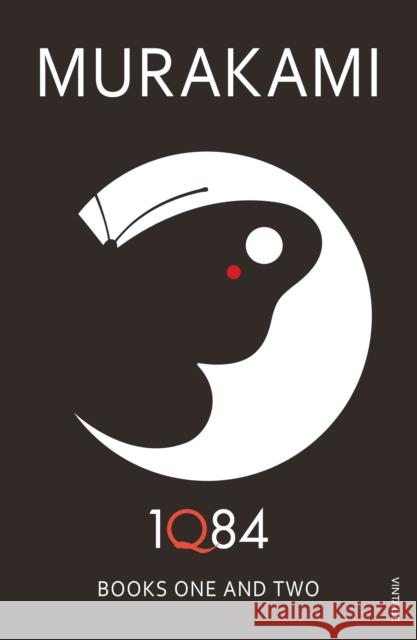 1Q84: Books 1 and 2 Haruki Murakami 9780099549062