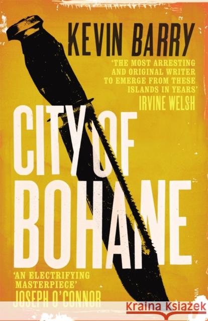 City of Bohane Kevin Barry 9780099549154 0