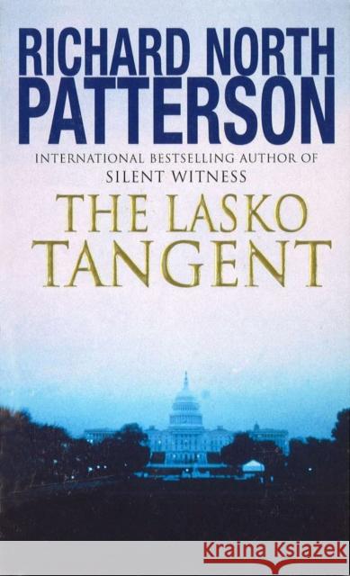 The Lasko Tangent Richard North Patterson 9780099550112